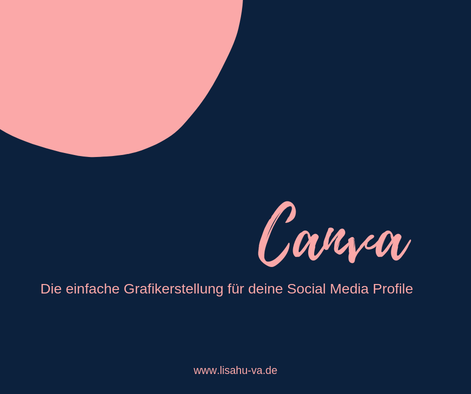 Canva - Das kostenlose Tool für deine Grafiken in Social Media, für Blogs, Webseiten. Erstellung von Flyern und Visitenkarten.