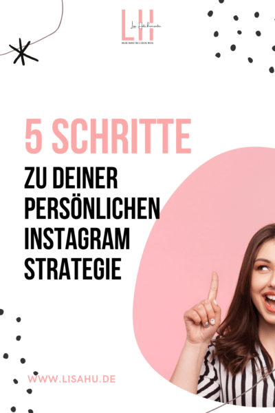 Instagram Strategie in 5 Schritten