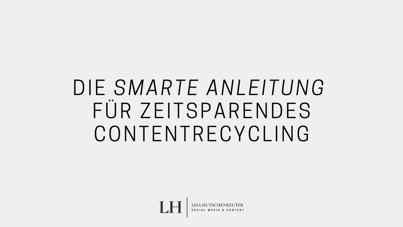 Read more about the article Die Praxis-Anleitung: So recycelst du deine Blogartikel für Instagram, Newsletter & Co.