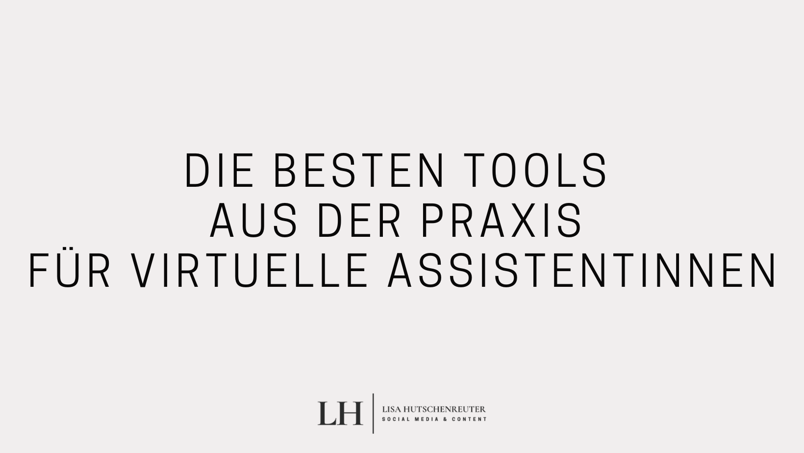 Read more about the article Die (vielleicht) besten Tools für Virtuelle Assistentinnen